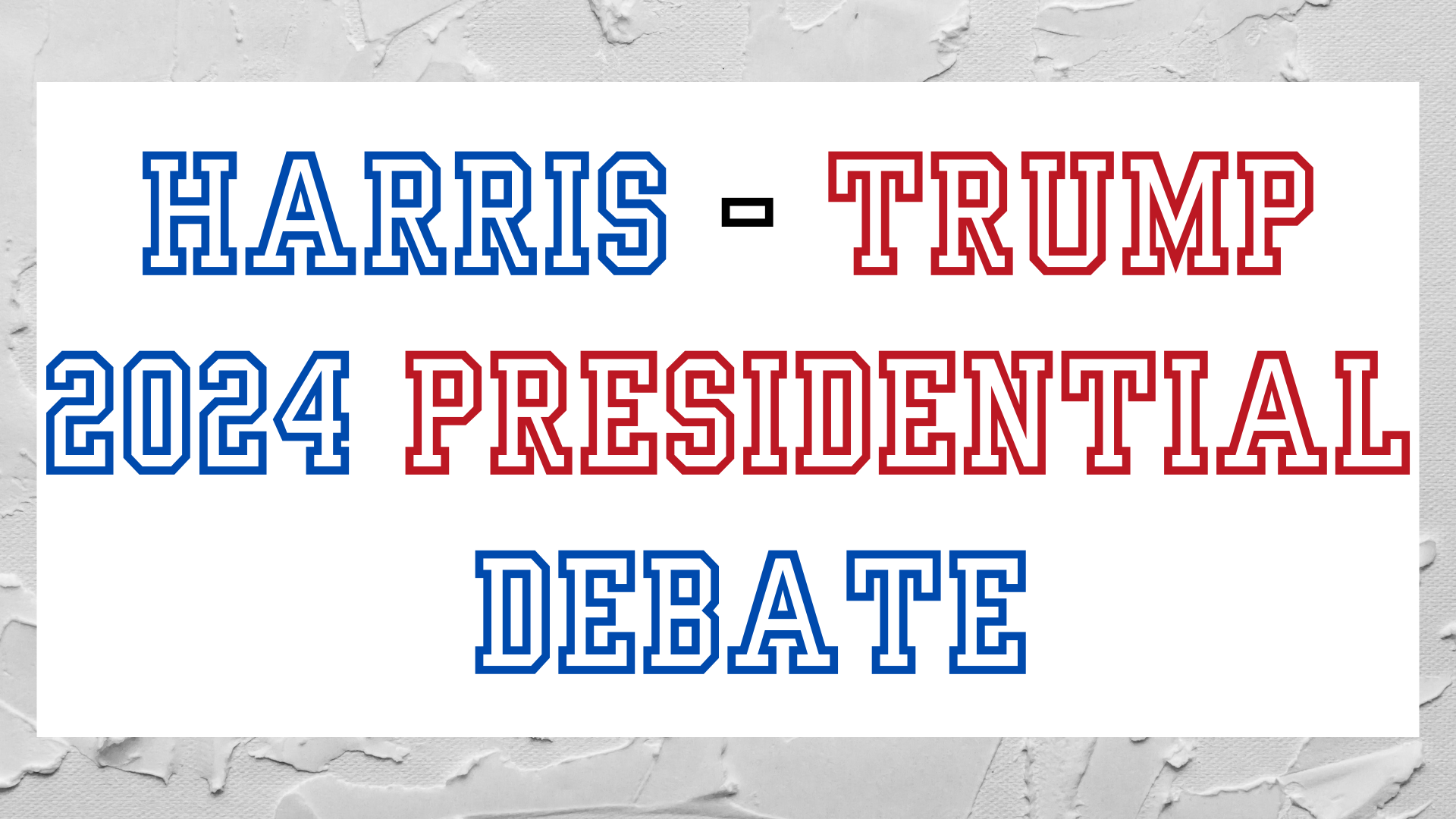 The 2024 Presidential Debate THE SEMINOLE TIMES